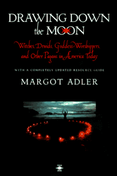 Drawing Down the Moon by Margot Adler 
